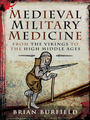 cover image of Medieval Military Medicine